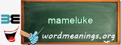 WordMeaning blackboard for mameluke